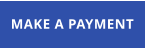 MAKE A PAYMENT